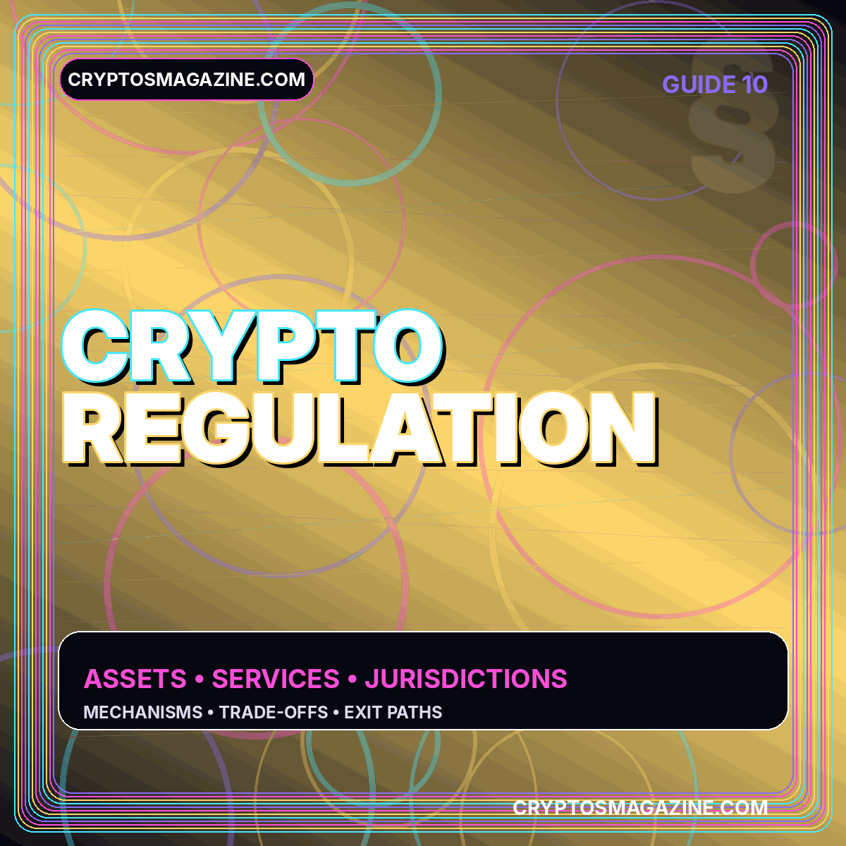A Practical Crypto Regulation Framework editorial cover